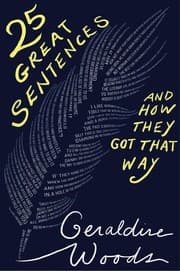 Tapa de 25 Great Sentences and How They Got That Way
