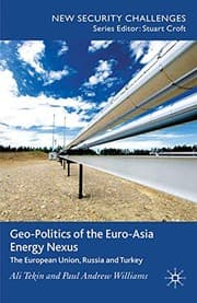 Tapa de Geo-Politics of the Euro-Asia Energy Nexus