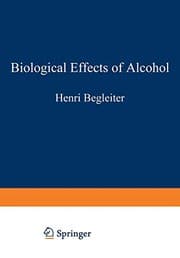 Tapa de Biological Effects of Alcohol