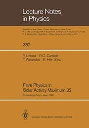 Tapa de Flare Physics in Solar Activity Maximum 22