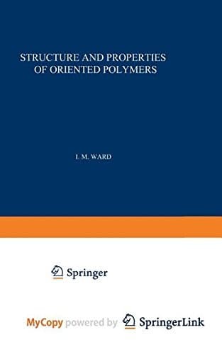 Tapa de Structure and Properties of Oriented Polymers
