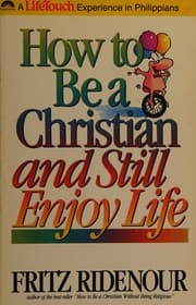 Tapa de How to be a Christian and still enjoy life