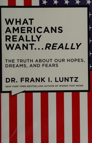 Tapa de What Americans really want-- really