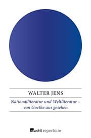 Tapa de Nationalliteratur und Weltliteratur - von Goethe aus gesehen