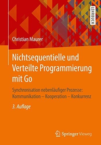 Tapa de Nichtsequentielle und Verteilte Programmierung mit Go : Synchronisation nebenläufiger Prozesse