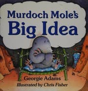 Tapa de Murdoch mole's big idea