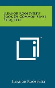 Tapa de Eleanor Roosevelt's Book of Common Sense Etiquette