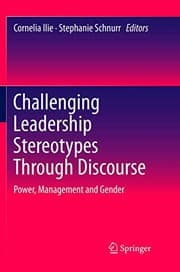 Tapa de Challenging Leadership Stereotypes Through Discourse
