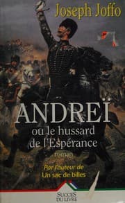 Tapa de Andrei ou le hussard de l'esperance