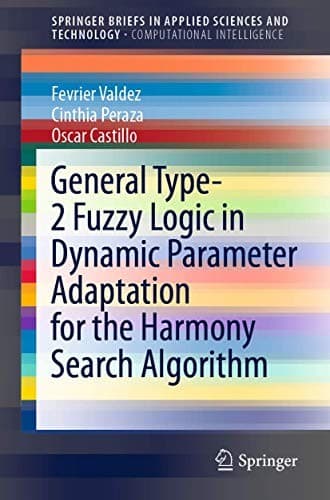 Tapa de General Type-2 Fuzzy Logic in Dynamic Parameter Adaptation for the Harmony Search Algorithm