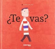 Tapa de ¿Te vas?
