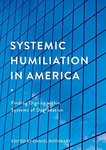 Tapa de Systemic Humiliation in America