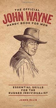 Tapa de The Official John Wayne Handy Book for Men