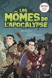 Tapa de Les mômes de l'apocalypse, Tome 01