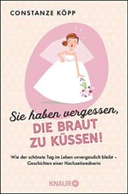Tapa de Sie haben vergessen, die Braut zu küssen!