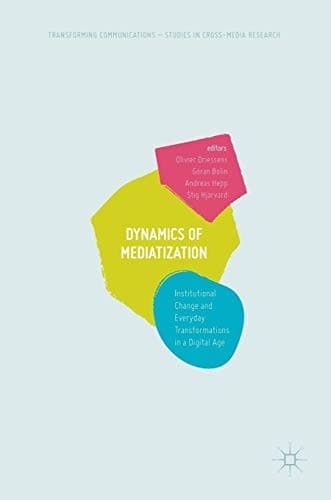 Tapa de Dynamics Of Mediatization