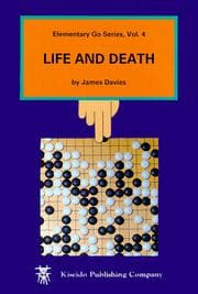 Tapa de Life and Death (Beginner and Elementary Go Books)