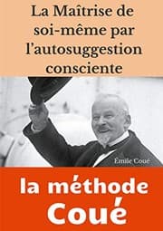 Tapa de La maîtrise de soi-même par l'autosuggestion consciente