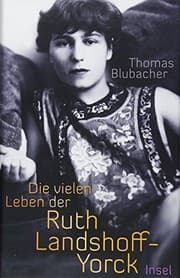 Tapa de Die vielen Leben der Ruth Landshoff-Yorck