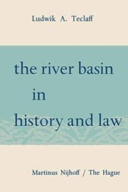 Tapa de The river basin in history and law
