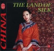 Tapa de The Land of Silk (Culture of China)