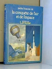 Tapa de Petite histoire de la conquete de l'air et de l'espace