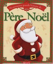 Tapa de MA PREMIERE GRANDE HISTOIRE DE PERE NOEL