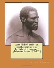 Tapa de Aunt Phillis's cabin : or, Southern life as it is. By