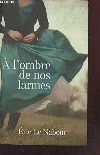 Tapa de A l'ombre de nos larmes