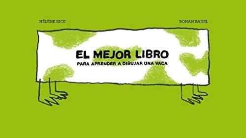 Tapa de El mejor libro para aprender a dibujar una vaca