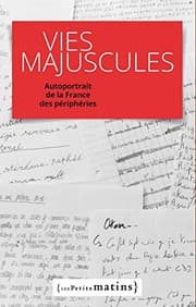 Tapa de Vies majuscules. Autoportrait de la France des périphéries