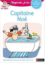 Tapa de Regarde Je lis ! Une histoire à lire tout seul - Capitaine Noé - niveau 1