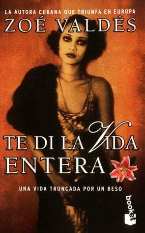 Tapa de Te Di LA Vida Entera