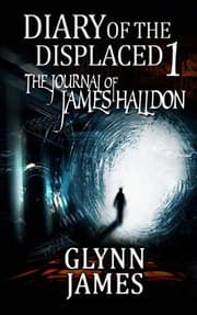 Tapa de Diary of the Displaced - Book 1 - The Journal of James Halldon