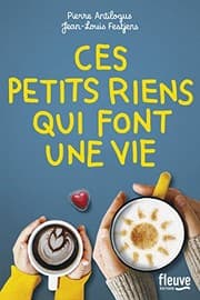 Tapa de Ces petits riens qui font une vie