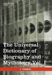 Tapa de The Universal Dictionary of Biography and Mythology, Vol. I