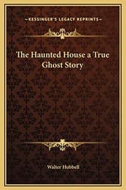 Tapa de The Haunted House a True Ghost Story
