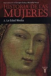 Tapa de HISTORIA DE LAS MUJERES 2. LA EDAD MEDIA
