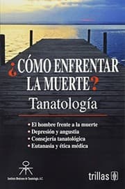 Tapa de Como enfrentar la muerte? / How to face death?