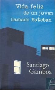 Tapa de Vida féliz de un joven llamado Estebán