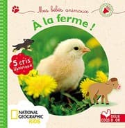 Tapa de Mes bébés animaux à la ferme - livre sonore National Geographic