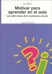 Tapa de Motivar para aprender en el aula / Essential Motivation in the Classroom