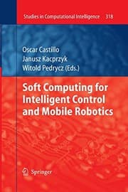 Tapa de Soft Computing for Intelligent Control and Mobile Robotics
