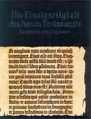 Tapa de Die Einzigartigkeit des Neuen Testaments. Geschichte und Gegenwart