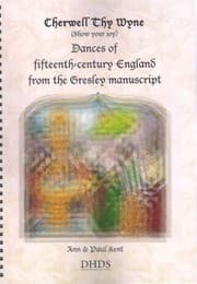 Tapa de Cherwell Thy Wyne Dances of fifteenth century England from the Gresley Manuscript