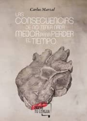 Tapa de Las consecuencias de no tener...