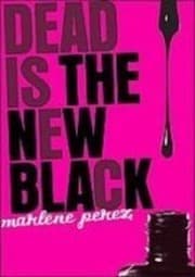 Tapa de Dead Is the New Black