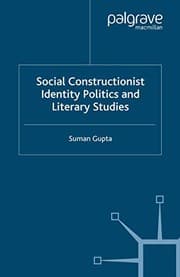 Tapa de Social Constructionist Identity Politics and Literary Studies