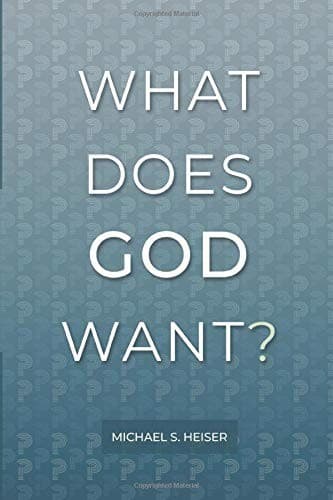 Tapa de What Does God Want?