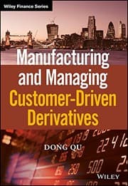 Tapa de Manufacturing and Managing Customer-Driven Derivatives